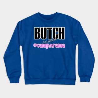 Butch Crewneck Sweatshirt